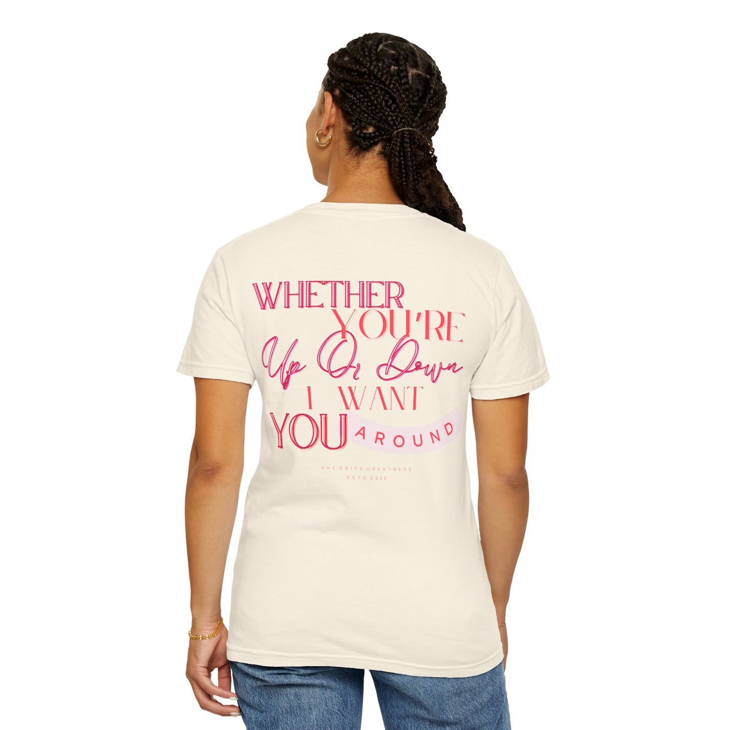 I Want You Around T-shirt