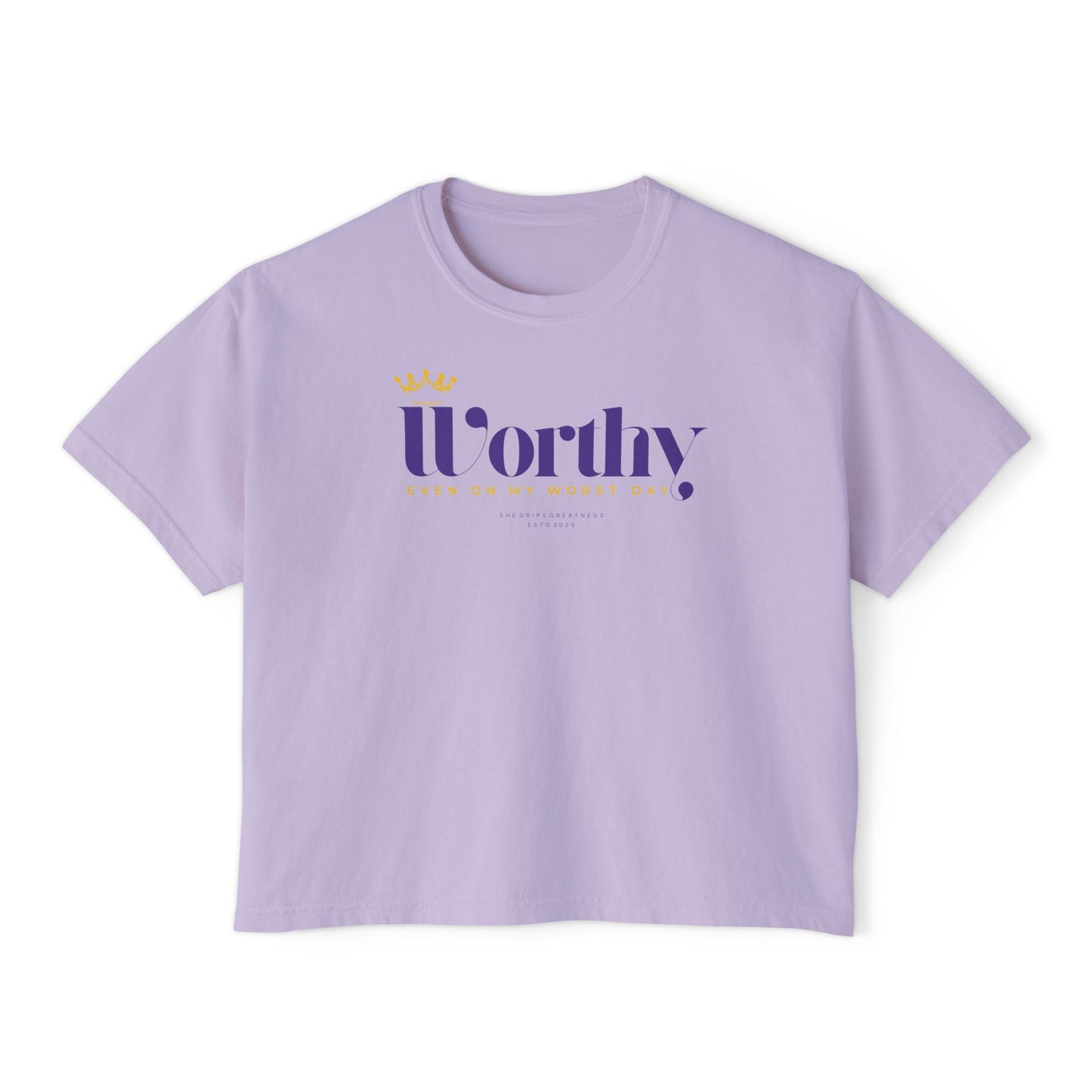 "Worthy Even on my Worst Day" Crop Top