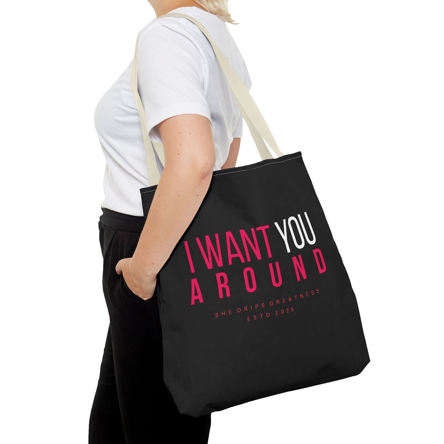 "I Want You Around" Tote Bag