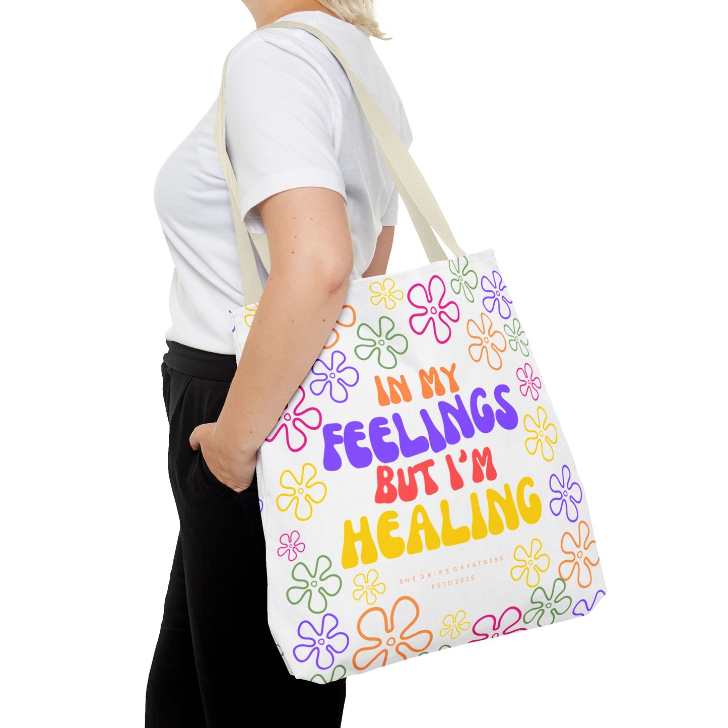 “In My Feelings But I’m Healing” Tote Bag