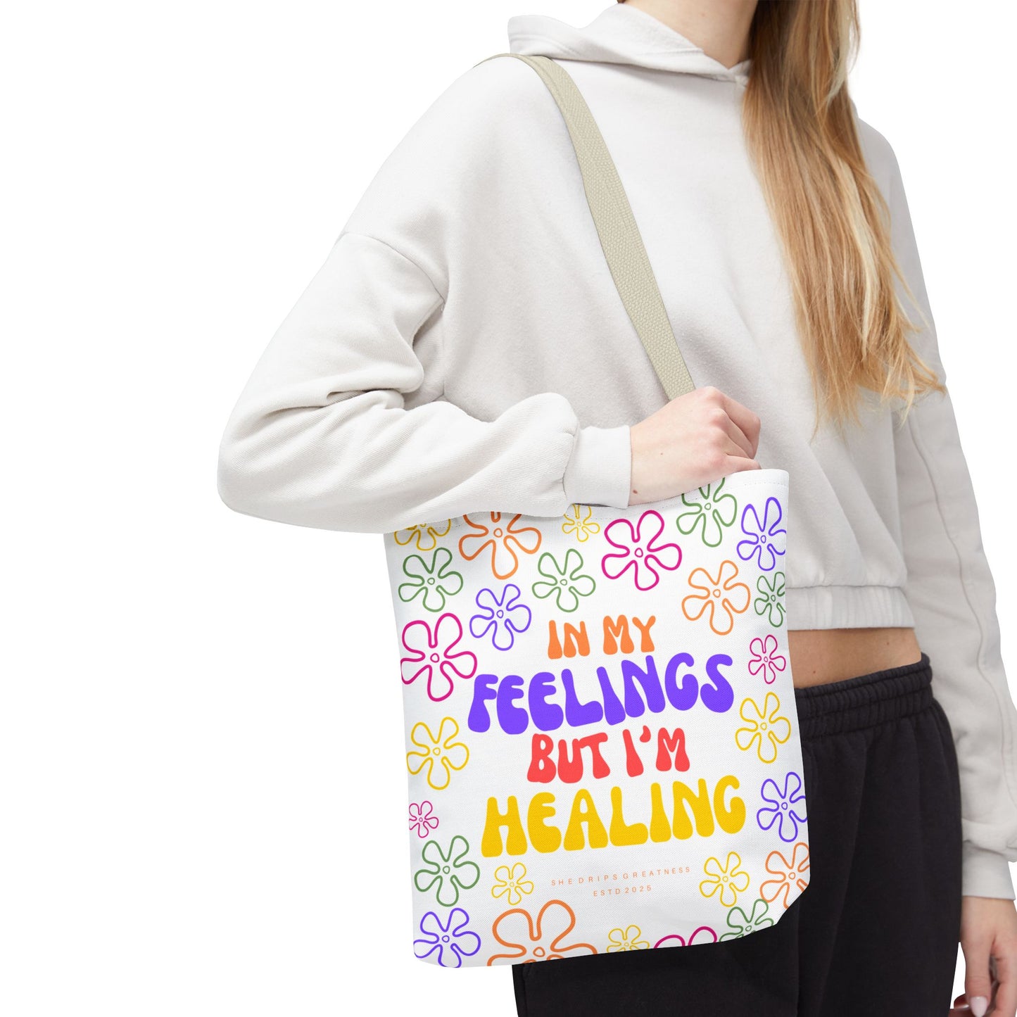 “In My Feelings But I’m Healing” Tote Bag