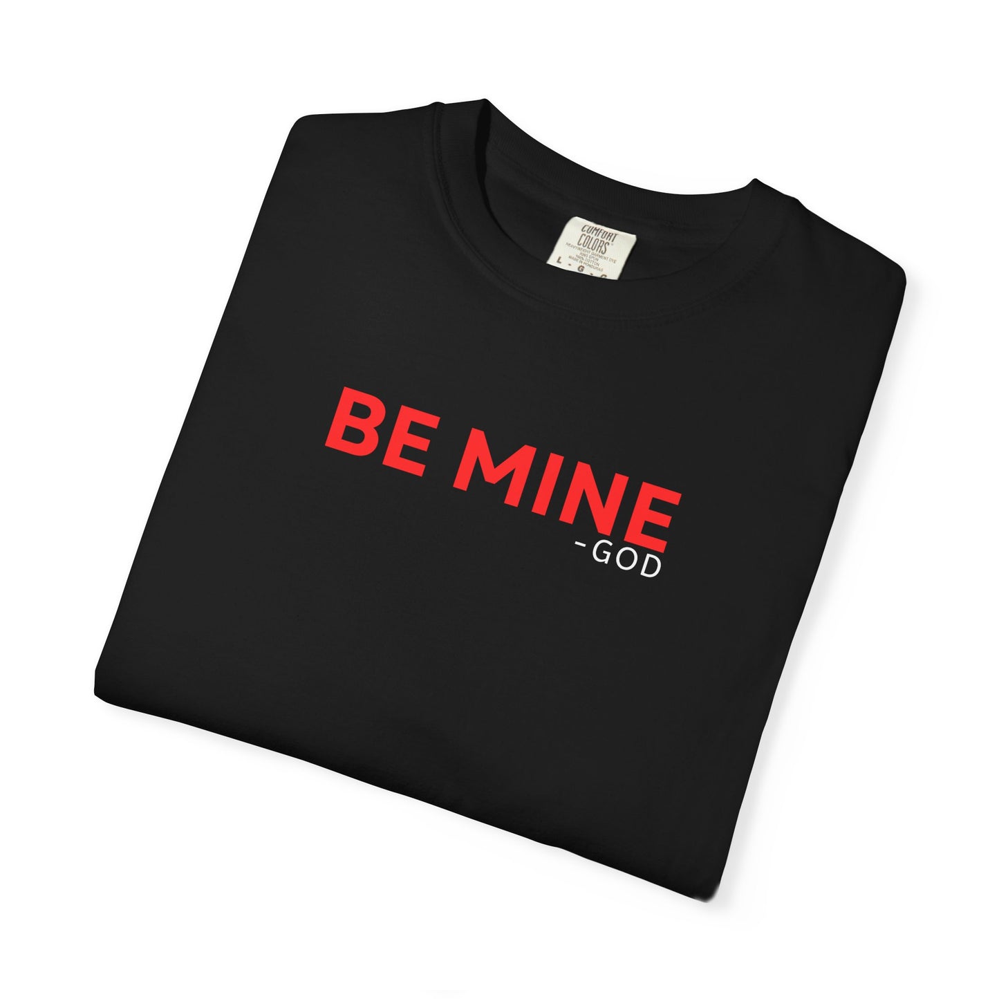 “Be Mine” Faith T-Shirt