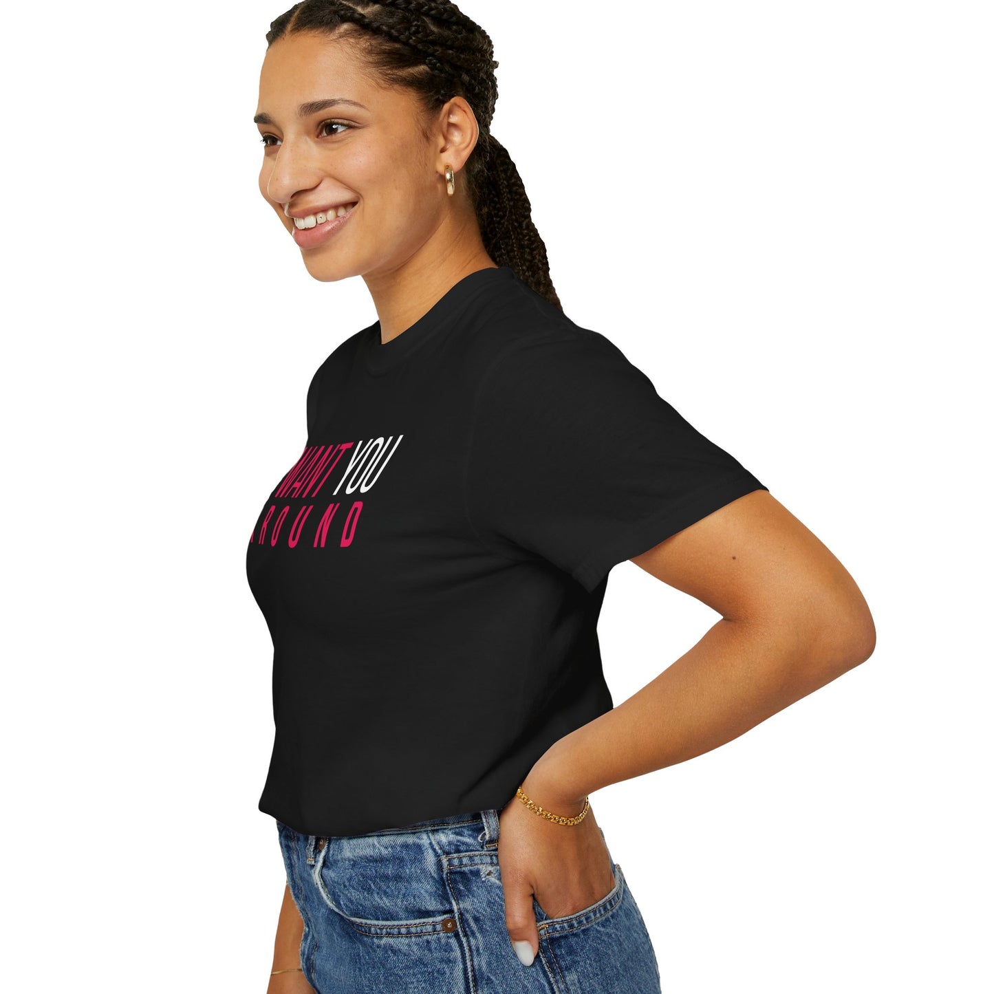 I Want You Around T-shirt (Black)