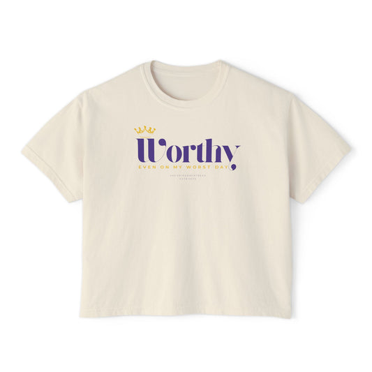 "Worthy Even on my Worst Day" Crop Top