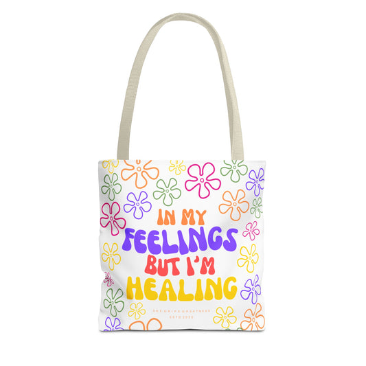 “In My Feelings But I’m Healing” Tote Bag