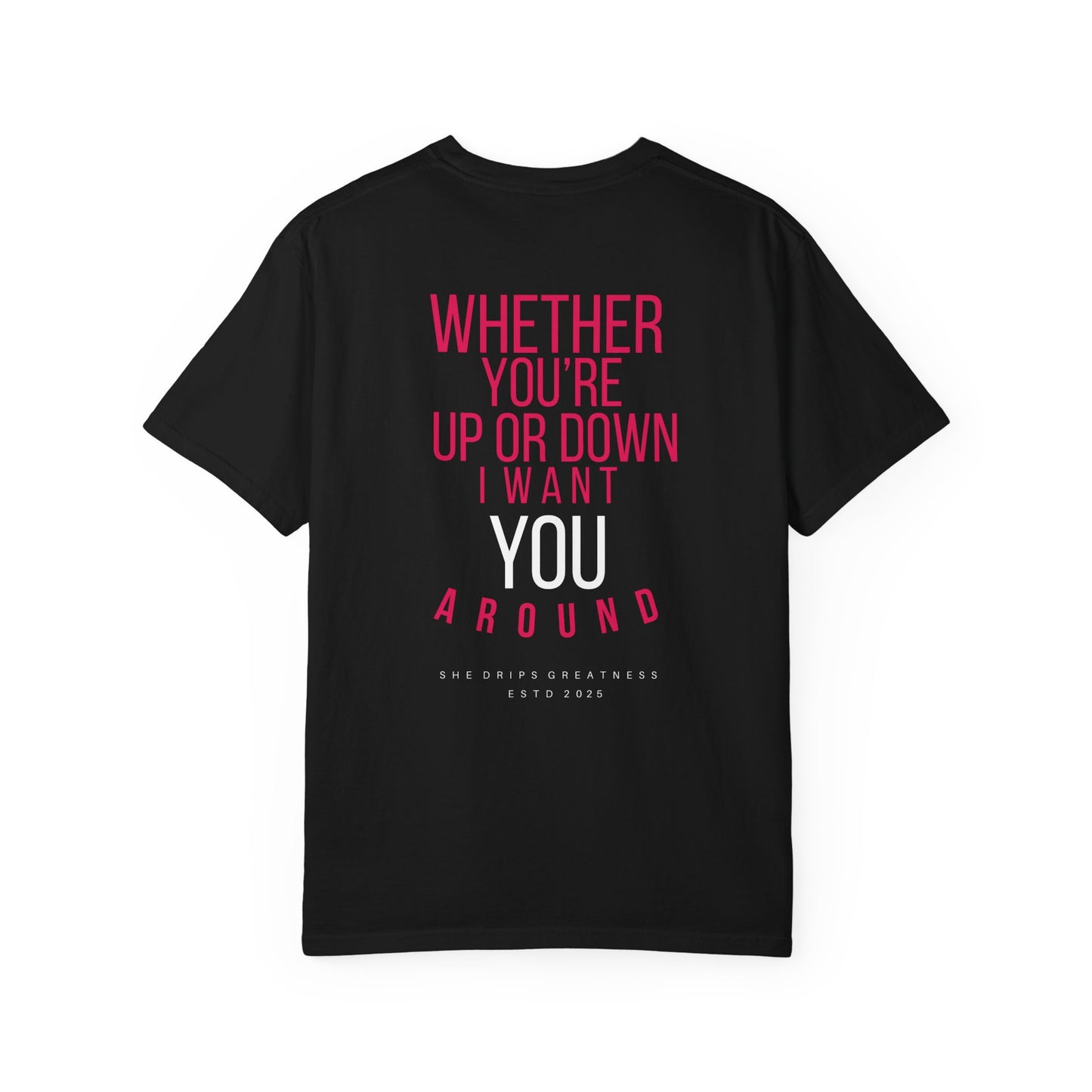 I Want You Around T-shirt (Black)